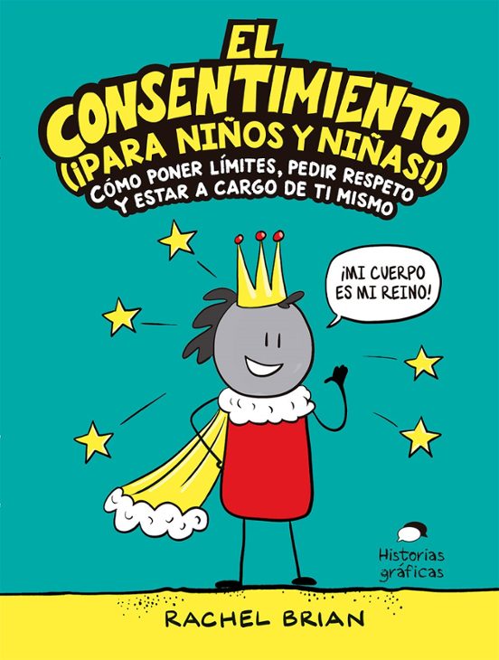 El consentimiento (para niños y niñas)