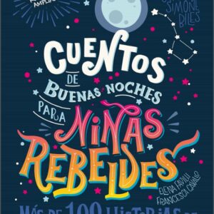 CUENTOS DE BUENAS NOCHES PARA NIÑAS REBELDES